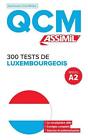 Qcm 300 Tests De Luxembourgeois, Niveau A2 By Jackie Weber-Messerich (French) Pa