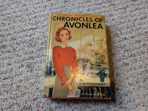 Chronicles of Avonlea by L.M. Montgomery Grosset & Bunlap (c. 1940, HC/DJ) - Picture 1 of 10