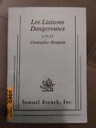 LES LIAISONS DANGEREUSES: A PLAY (ACTING EDITION) By Christopher Hampton *VG+*