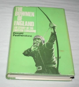 Bowmen of England By Donald Featherstone - 1967 - 1st Edition - Picture 1 of 12