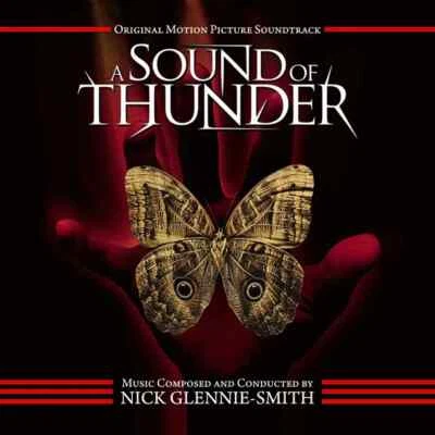Nick Glennie-Smith – Ray Bradbury's: A Sound Of Thunder (2005) Complete Score CD - Bild 1 von 2