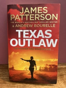 Texas Outlaw: Der Ranger ist schurkisch geworden... von James Patterson (Taschenbuch, 2020) - Bild 1 von 2