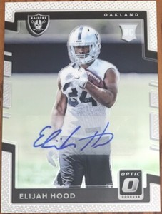 2017 Donruss Optic Rookie Autographs Elijah Hood #147 Oakland Raiders