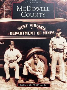 McDowell County (West Virginia) Images Of America Bill Archer 2005 - Picture 1 of 12