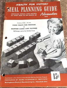 Westinghouse Electric Mfg. Co. "Meal Planning Guide" Booklet Nov. 1943 - Picture 1 of 22