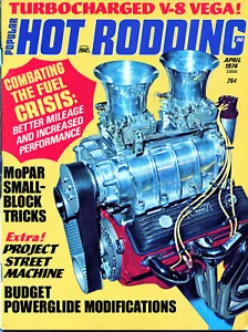 Popular Hot Rodding Magazine APRIL 1974 Vintage Car Photos - Foto 1 di 3