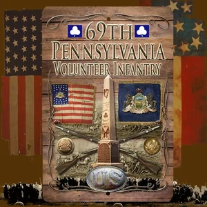 69th Pennsylvania Volunteer Infantry American Civil War 8 X 12 aluminum sign - Picture 1 of 1