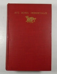 1912 AVE ROMA IMMORTALIS Studies from the CHRONICLES ROME Crawford Illustrated - Picture 1 of 12