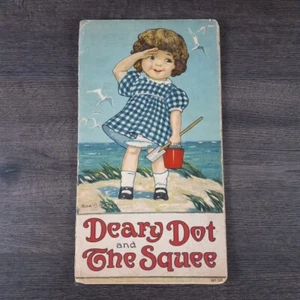 Antique Children's Book 1916 "Deary Dot and The Squee" No. 30 Nina B. Mason - Picture 1 of 11