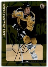 2000-01 Be a Player Signature Series Autographs Joe Thornton Auto Boston Bruins
