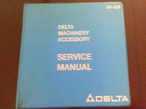Delta Machinery Zubehör Service Manual SV-325 für älteres Zubehör - Bild 1 von 4