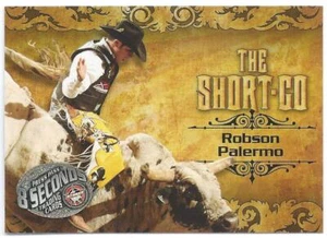 2010 Press Pass PBR 8 Seconds SHORT-CO Insert ROBSON PALERMO Bull Riding Rodeo - Picture 1 of 1