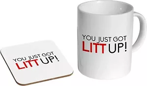 Litt Up Mug Cup -You Just Got Litt Up Mug Suits Inspired Mug & Coaster Xmas Gift - Picture 1 of 6