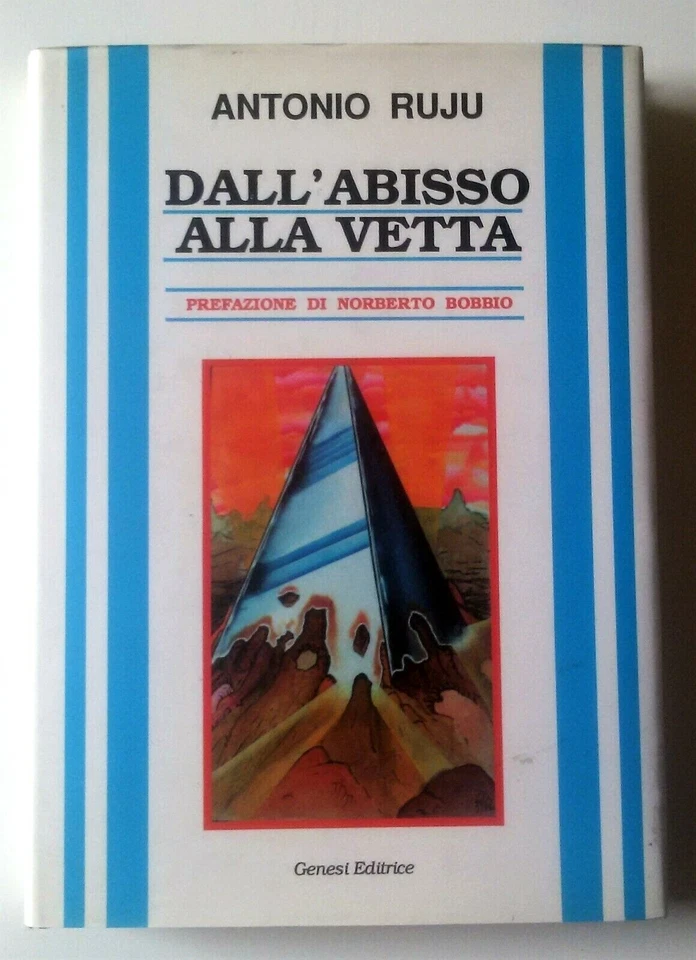 Antonio RUJU - Dall'abisso alla vetta. Prefazione di Norberto Bobbio (1993) - Immagine 1 di 1