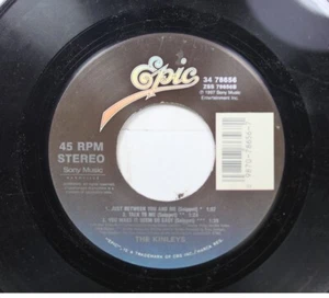 90'S 45 The Kinleys - Just Between You And Me / Please On Epic - Picture 1 of 2
