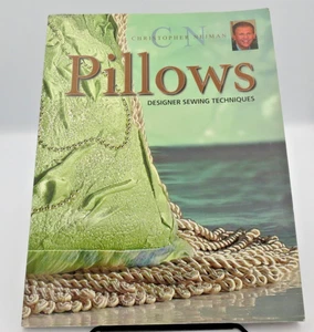 Pillows - Designer Sewing Techniques Paperback by Christopher Nejman 2007 - Imagen 1 de 6