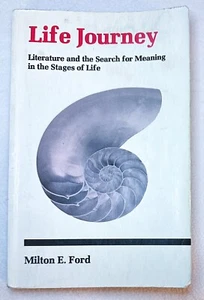 Life Journey Literature & Search For Meaning In Stages Of Life Milton Ford Rare - Imagen 1 de 7
