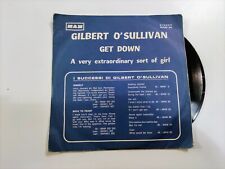 Get Down - A Very Extraordinary Sort Of Girl - Gilbert O'sullivan VINILE 45 GIRI