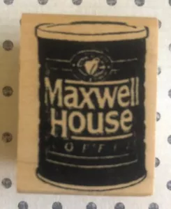MAXWELL HOUSE COFFEE-WOOD RUBBER STAMP-FOOD-JUNK JOURNALING-TAGS-UNBRANDED - Picture 1 of 2