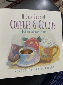 A Cozy Book Of Coffees & Cocoas by Susann Geiskopf Hadler - Imagen 1 de 3