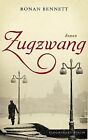 Zugzwang by Ronan Bennett | Book | condition very good