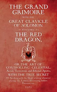 The Grand Grimoire with the Great Clavicle of Solomon Also Known as the Red Drag - Picture 1 of 2
