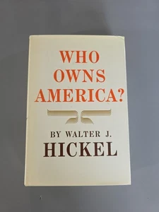Who Owns America? by Walter J. Hickel - Signed - 1971 - Hardcover - Picture 1 of 4