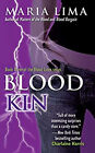 Blood Kin Paperback Maria Lima