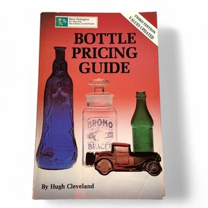 Bottle Pricing Guide by Hugh Cleveland Collector Books Paperback 1993 - Picture 1 of 4