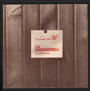 GRUPPO TEATRO LIBERO RV LA LOCANDIERA GOLDONI VISCONTI DE LULLO TOSI TIRELLI - Imagen 1 de 9