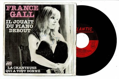 France GALL Vinyle 45T 7" IL JOUAIT DU PIANO DEBOUT -LA CHANTEUSE QUI .-ATLANTIC - Photo 1/2