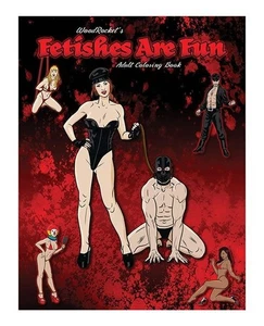 Wood Rocket Fetishes Are Fun Adult Coloring Book – Kinky Erotic Gift for Adults - Picture 1 of 4