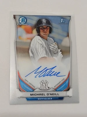 Michael O'Neill New York Yankees 2014 Bowman Chrome Certified Autograph Card  - Image 1 of 2