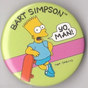 Vintage 1990 The SIMPSONS TV Television Show Button Pin BART YO MAN - Picture 1 of 1
