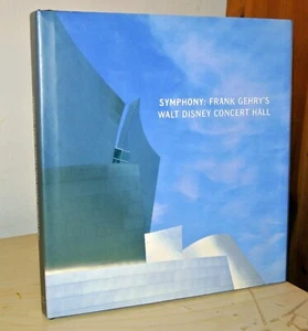 FRANK GEHRY SIGNED BOOK 1st HB PRINTING * Symphony: Walt Disney Concert Hall - Bild 1 von 7