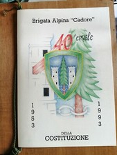 Calendario 1993 BRIGATA ALPINA CADORE 40°anno ALPINI Alpino Esercito Italiano EI