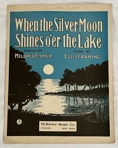When the Silver Moon Shines O'er the Lake 1916 Sheet Music by Fanning & Fisher - Picture 1 of 3