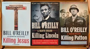 Lot of 3 “Killing" Series Books by Bill O'Reilly- Lincoln, Patton And Jesus HCDJ - Picture 1 of 5