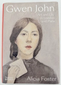 GWEN JOHN Art & Life in London & Paris by Alicia Foster - Signed Copy - Picture 1 of 9