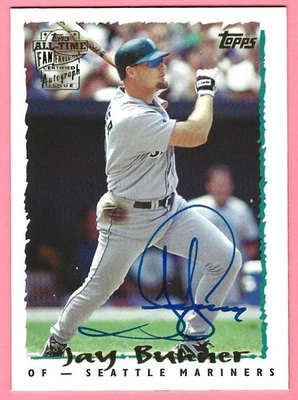 2005 Topps All-Time Fan Favorites #FFA-JBU Jay Buhner Autograph MLB NRMT - Image 1 of 2