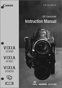 Canon VIXIA HF M30, M31, M301 Camcorder User Instruction Guide  Manual - Picture 1 of 1