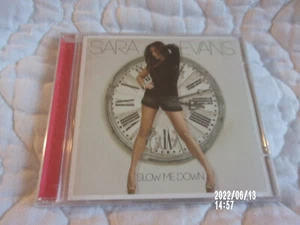 SARA EVANS SLOW ME DOWN CD NEW COUNTRY C&W GAVIN DEGRAW VINCE GILL ISAAC SLADE - Picture 1 of 4