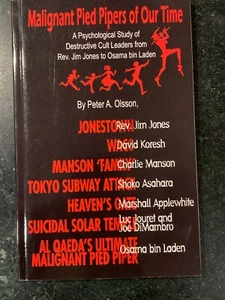 Malignant Pied Pipers of Our Time by Peter Olsson (2005, Trade... - Picture 1 of 1