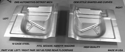 1957, 1958 FORD CAR, REAR FLOOR PAN, #180 PAIR, EMS AUTO - Image 1 of 3