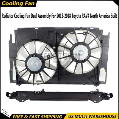 Dual Radiator Cooling Fan Assembly For 2013-2018 Toyota RAV4 North America Built - Image 1 of 4