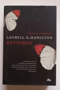 BUTTERFLY (ANITA BLAKE 9) Laurell K Hamilton, NORD 2009. OTTIMO in COPERT RIGIDA - Imagen 1 de 5