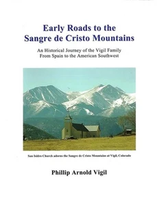 FRÜHE STRASSEN SANGRE DE CRISTO BERGE COLORADO NEU MEXIKO MAHNWACHE FAMILIENGESCHICHTE - Bild 1 von 6