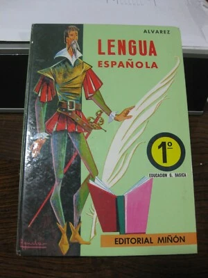 LIBRO TEXTO ESCOLAR ESCUELA LENGUA ESPAÑOLA 1 EGB ALVAREZ MIÑON 1971 NUEVO - Imagen 1 de 4
