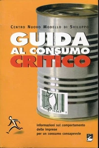 AA. VV. = GUIDA AL CONSUMO CRITICO - Picture 1 of 1