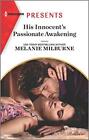 His Innocent's Passionate Awakening..., Milburne, Melan